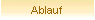 Ablauf